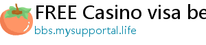 FREE Casino visa bet